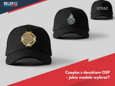 Czapka z daszkiem OSP jakie modele wybrac